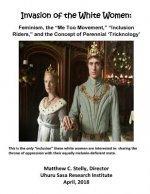 Invasion of the White Women: Feminism, the 