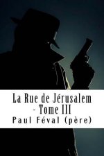 La Rue de Jérusalem - Tome III: Les Habits Noirs #3