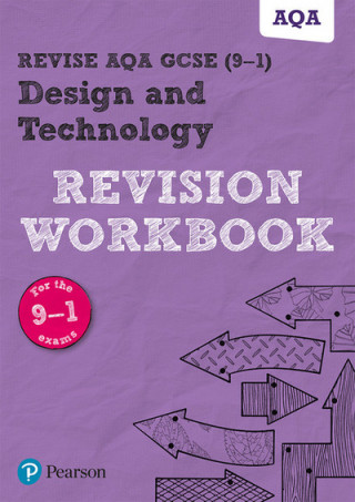 Pearson REVISE AQA GCSE (9-1) Design & Technology Revision Workbook