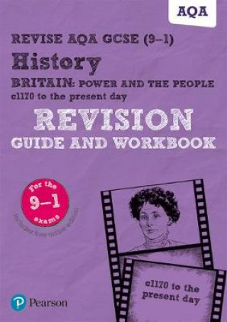 Pearson REVISE AQA GCSE History Britain: Power and the people: c1170 to the present day Revision Guide and Workbook inc online edition - 2023 and 2024