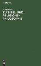 Zu Bibel Und Religionsphilosophie