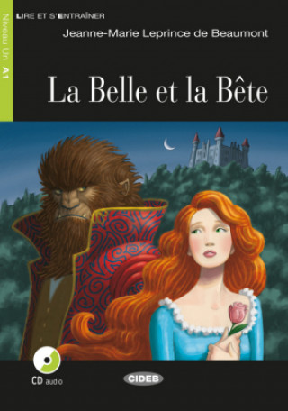 La Belle et la B?te. Buch + Audio-CD