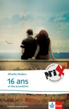 16 ans et des poussi?res