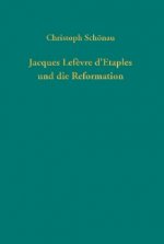 Jacques Lefèvre d'Etaples und die Reformation