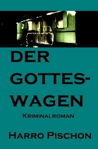 Beate Lehndorf ermittelt / Der Gotteswagen
