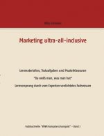 Marketing ultra-all-inclusive - Lernmaterialien, Testaufgaben und Musterklausuren