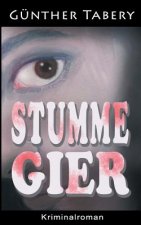 Stumme Gier