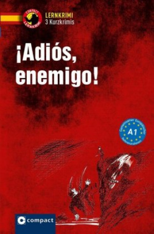 ?Adiós, enemigo!