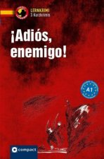?Adiós, enemigo!