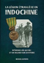 La Légion étrang?re en Indochine