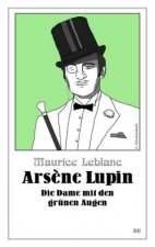 Ars?ne Lupin - Die Dame mit den grünen Augen