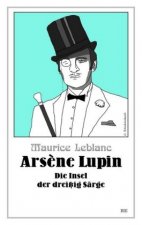 Ars?ne Lupin - Die Insel der dreißig Särge