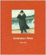 Großvaters Reise / Leinengebundenes Bilderbuch