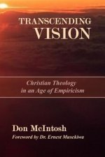 Transcending Vision: Christian Theology in an Age of Empiricism