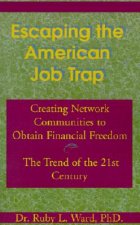 Escaping the American Job Trap