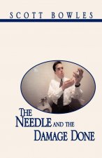Needle and the Damage Done