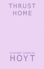 Thrust Home