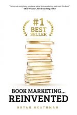 #1 Best Seller: Book Marketing...Reinvented