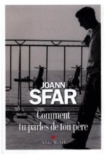 Comment tu parles de ton père