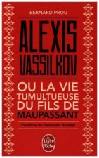 Alexis Vassilkov ou La vie tumultueuse du fils de Maupassant