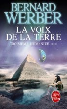 La voix de la Terre - Troisi?me humanité. Tome 3