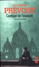 Une enquête de François-Claudius Simon. Cantique de l'assassin