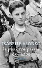 Je peux me passer de l'aube