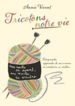 Tricotons notre vie