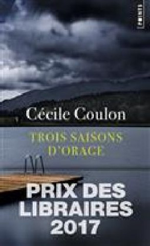 Trois saisons d'orage