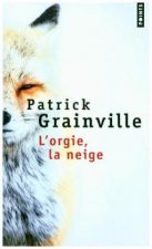 L'orgie, la neige