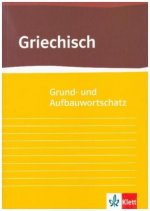 Grund- und Aufbauwortschatz Griechisch