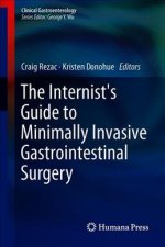 Internist's Guide to Minimally Invasive Gastrointestinal Surgery