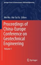 Proceedings of China-Europe Conference on Geotechnical Engineering