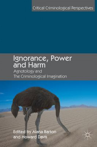 Ignorance, Power and Harm