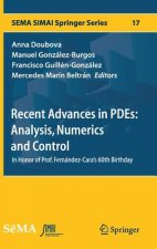 Recent Advances in PDEs: Analysis, Numerics and Control