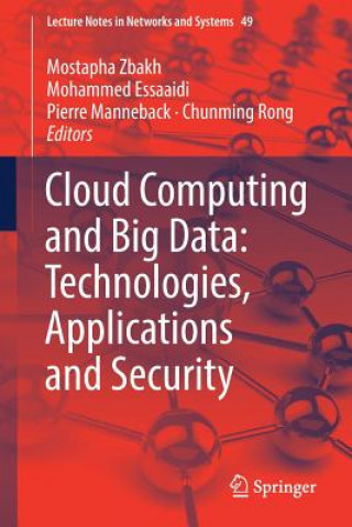 Cloud Computing and Big Data: Technologies, Applications and Security