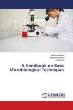 Handbook on Basic Microbiological Techniques