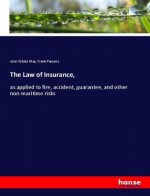 The Law of Insurance,