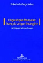 Linguistique Francaise: Francais Langue Etrangere