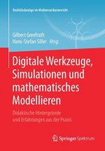 Digitale Werkzeuge, Simulationen Und Mathematisches Modellieren