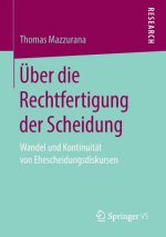 UEber die Rechtfertigung der Scheidung