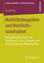 Mobilitatsbiografien Und Mobilitatssozialisation