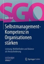 Selbstmanagementkompetenz in Organisationen starken