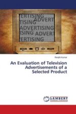 Evaluation of Television Advertisements of a Selected Product