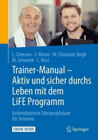 Trainer-Manual - Aktiv und sicher durchs Leben mit dem LiFE Programm, m. 1 Buch, m. 1 E-Book