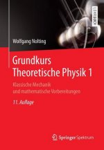 Grundkurs Theoretische Physik 1