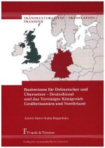 Basiswissen für Dolmetscher und Übersetzer ? Deutschland und das Vereinigte Königreich Großbritannien und Nordirland