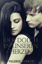 Der Dolch in unseren Herzen