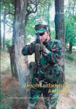 Airsoft Leitfaden fur Anfanger