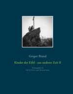 Kinder der Eifel - aus anderer Zeit II